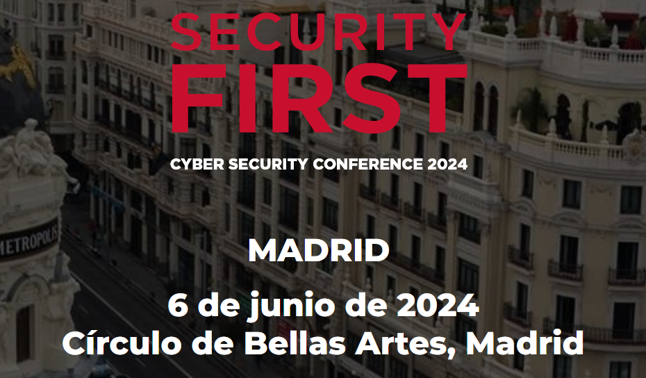 Security First Madrid 2024